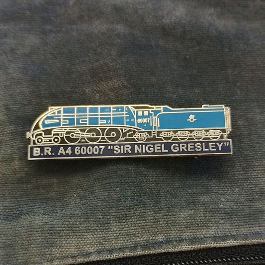A blue and silver enamel pin shaped like an A4 locomotive with the text 'B.R. A 60007 Sir Nigel Gresley'