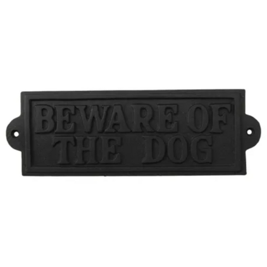 Beware of the Dog Iron Sign