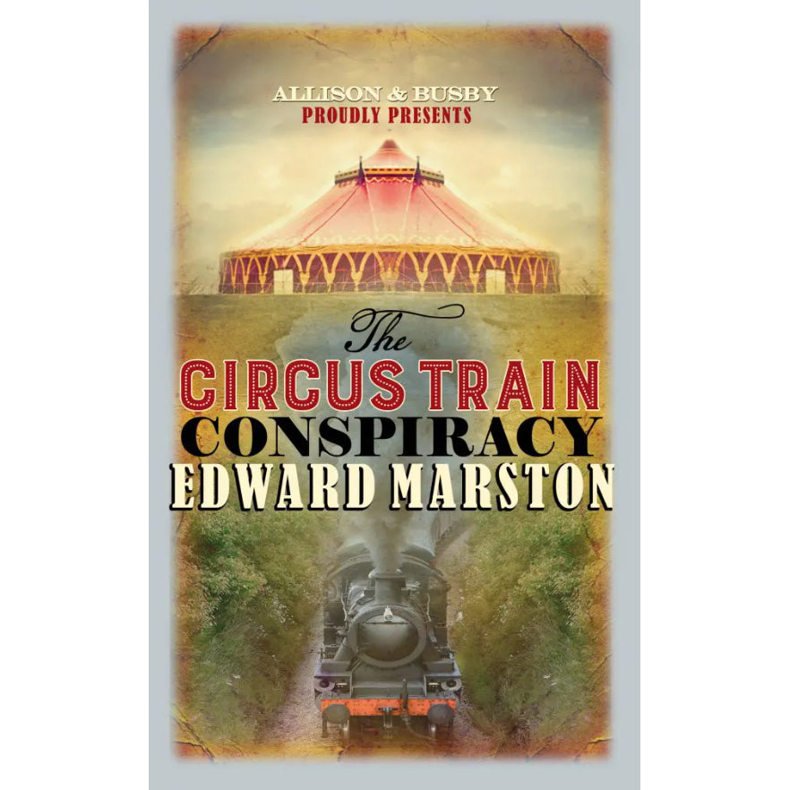 Illustration of a circus tent and a locomotive on the front cover of the book.
