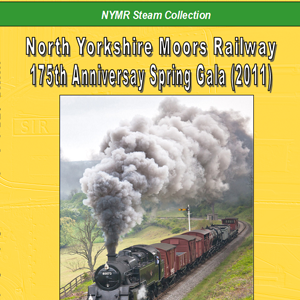 Yellow DVD with photo of steam train with lots of steam. N Y M R Steam Collection printed on green stripe at top and North Yorkshire Moors Railway 175th Anniversary Spring Gala (2011) printed in white above the photo.