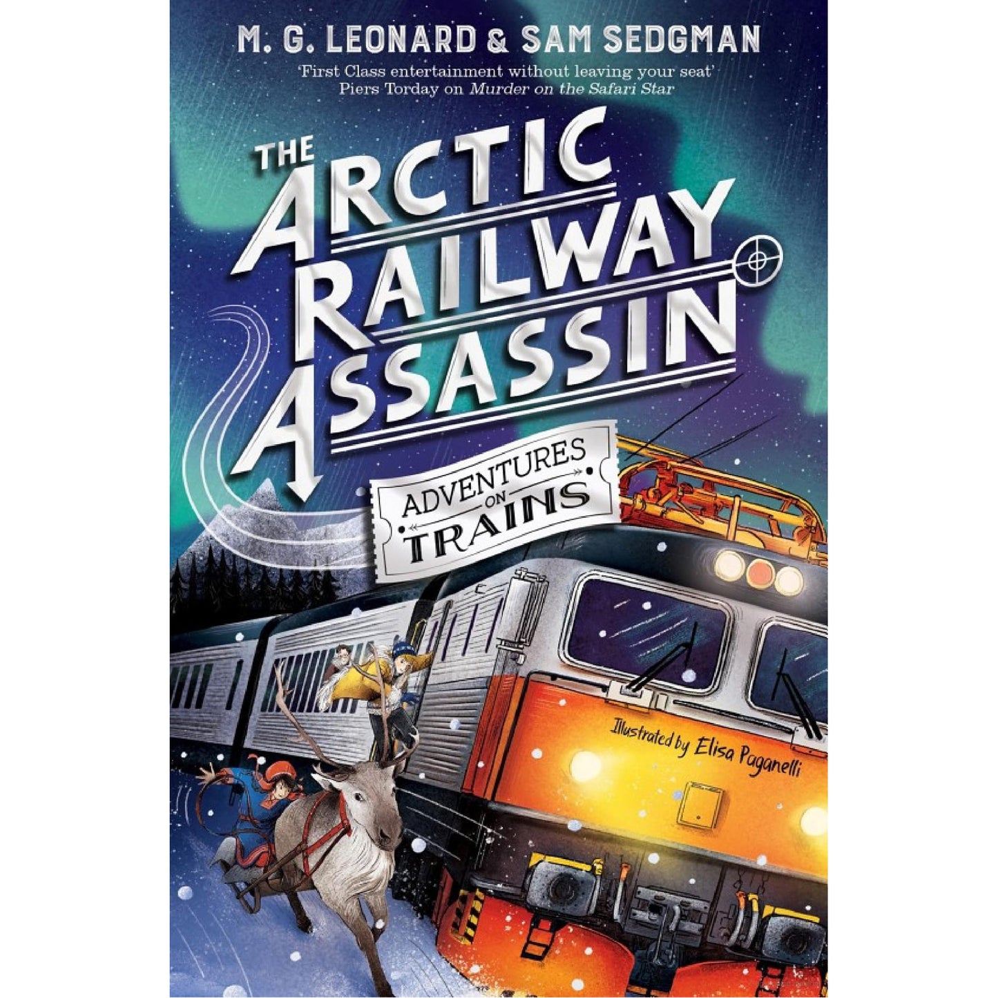 Illustrated book cover featuring a train ploughing through the snow with one child hanging out the door and another racing alongside in a reindeer hauled sleigh with the Northern Lights in the sky above.