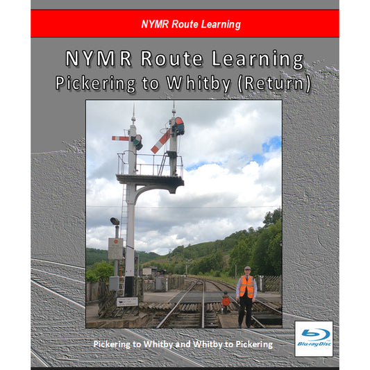 Grey front cover of Blu-Ray with photo of worker in safety vest next to set of signals. N Y M R Route Learning on red stripe at top and N Y M R Route Learning Pickering to Whitby (Return) printed above photo.