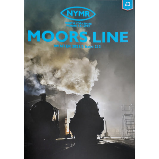 Front cover of N Y M R Moors Line Winter 2021/2 Issue 213 showing silhouette photo of two steam engines in steam.