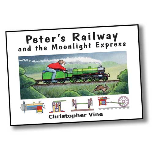 Book cover with a painting of a boy riding on a green miniature steam engine. Peter's Railway and the Moonlight Express by Christopher Vine.