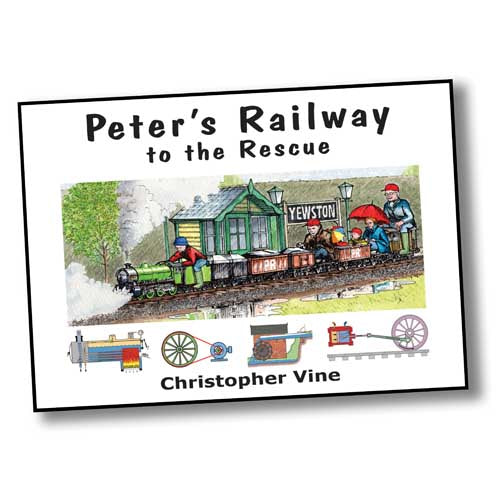 Book cover with a painting of a boy riding a green miniature steam engine pulling carriages with passengers through Yewston station. Peter's Railway to the Rescue by Christopher Vine.